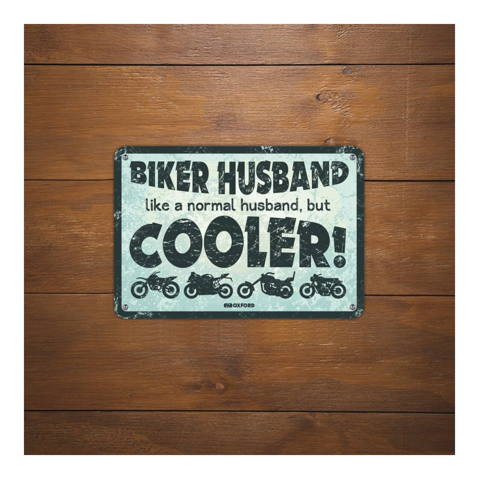 Oxford Garage Metal Sign: Biker Husband, Like a Normal Husband, But Cooler